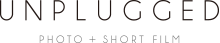 UNPLUGGED PHOTO+SHORT FILM